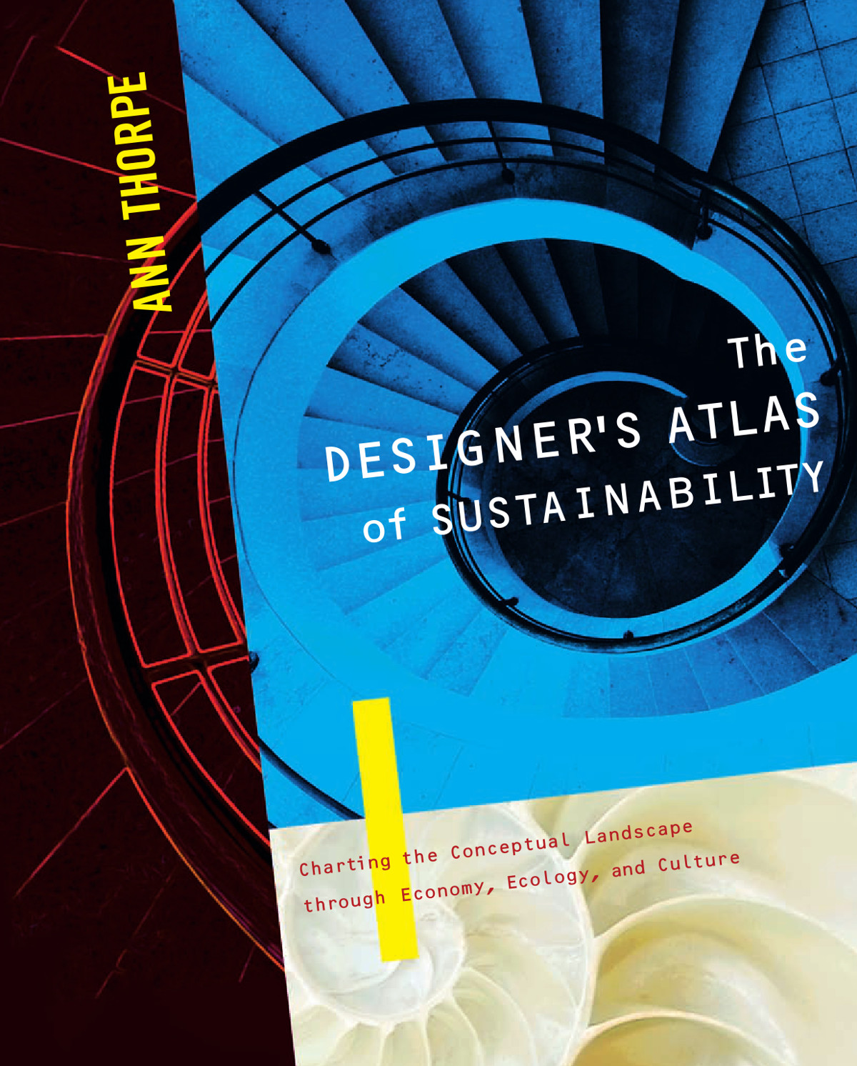 The Designers Atlas Of Sustainability Thorpe Ann