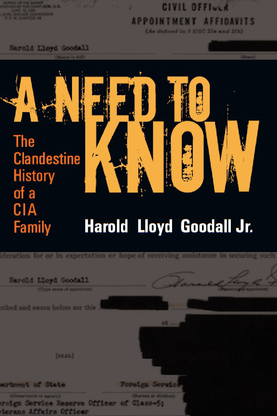 A Need To Know The Clandestine History Of A Cia Family Goodall