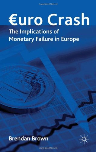 Euro Crash Brendan Brown