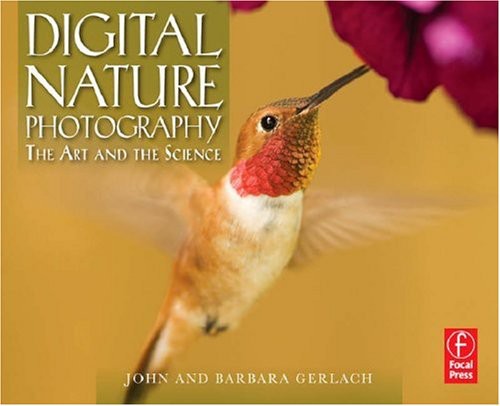 Digital Nature Photography The Art And The Science John Gerlach