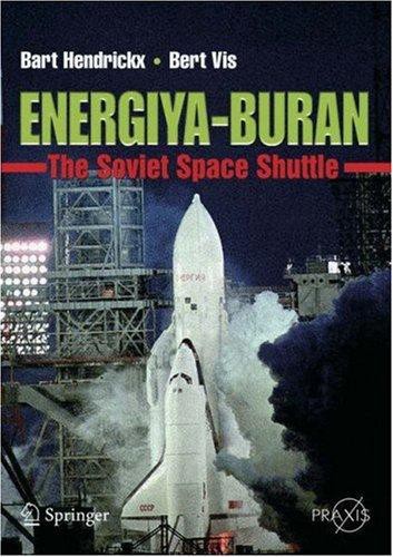 Energiyaburan The Soviet Space Shuttle Bart Hendrickx Bert Vis