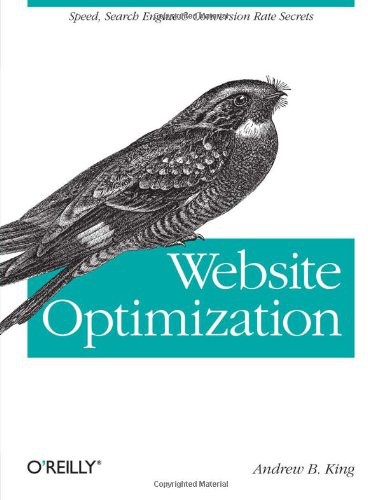 Website Optimization Speed Search Engine Conversion Rate Secrets Andrew B King