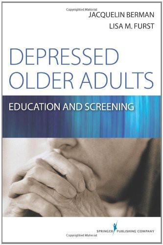 Depressed Older Adults Education And Screening Jacqueline Berman