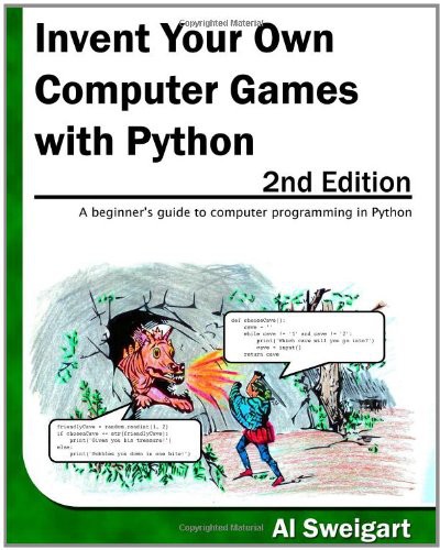 Invent Your Own Computer Games With Python 2nd Edition Al Sweigart
