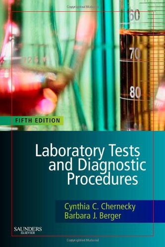 Laboratory Tests And Diagnostic Procedures Cynthia C Chernecky