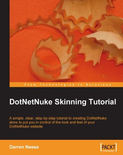Dotnetnuke Skinning Tutorial Darren Neese
