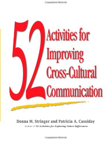 52 Activities For Improving Crosscultural Communication Donna M Stringer