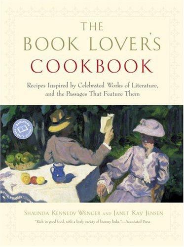 The Book Lovers Cookbook Shaunda Kennedy Wenger Janet Jensen