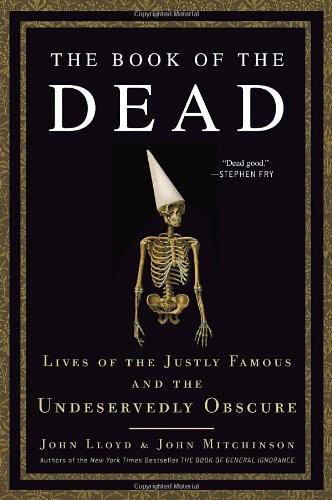 The Book Of The Dead John Mitchinson John Lloyd