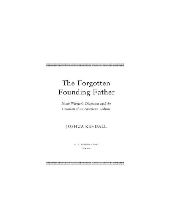 The Forgotten Founding Father Joshua Kendall