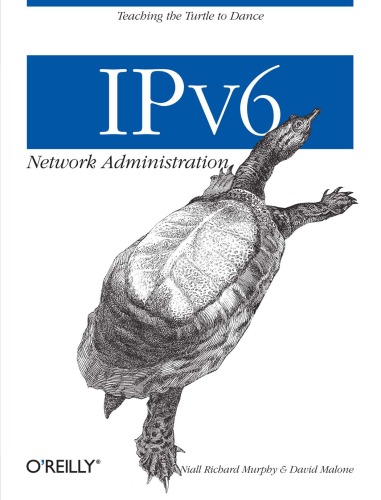 Ipv6 Network Administration Niall Richard Murphy David Malone