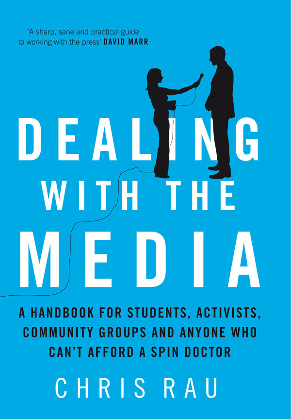 Dealing With The Media Chris Rau