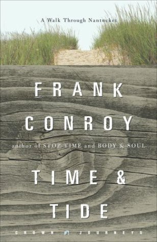 Time And Tide A Walk Through Nantucket Frank Conroy