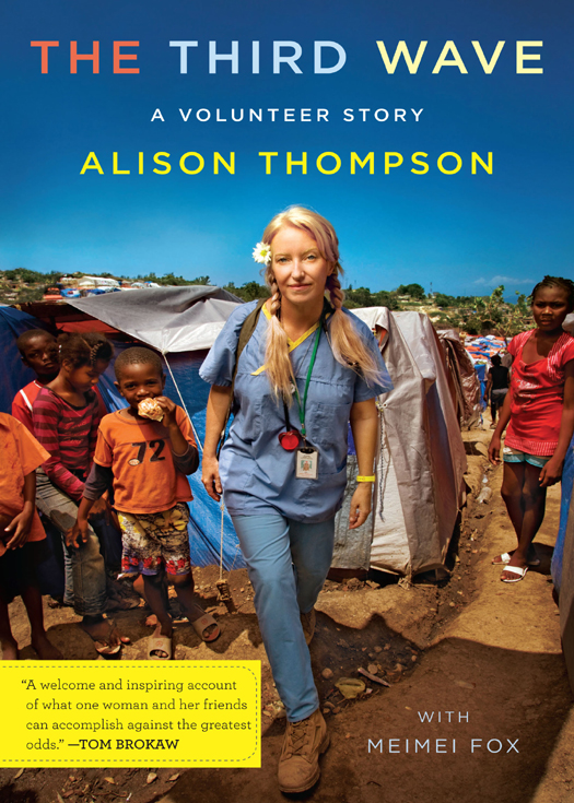 The Third Wave A Volunteer Story Alison Thompson Meimei Con Fox