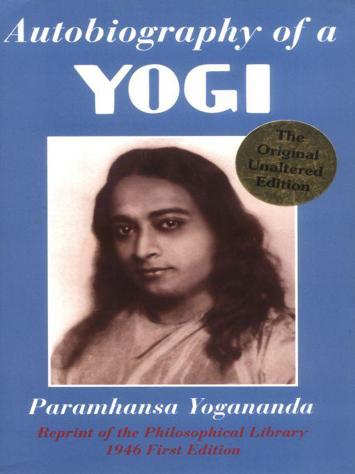 Autobiography Of A Yogi Reprint Of Original 1946 Edition Paramhansa Yogananda