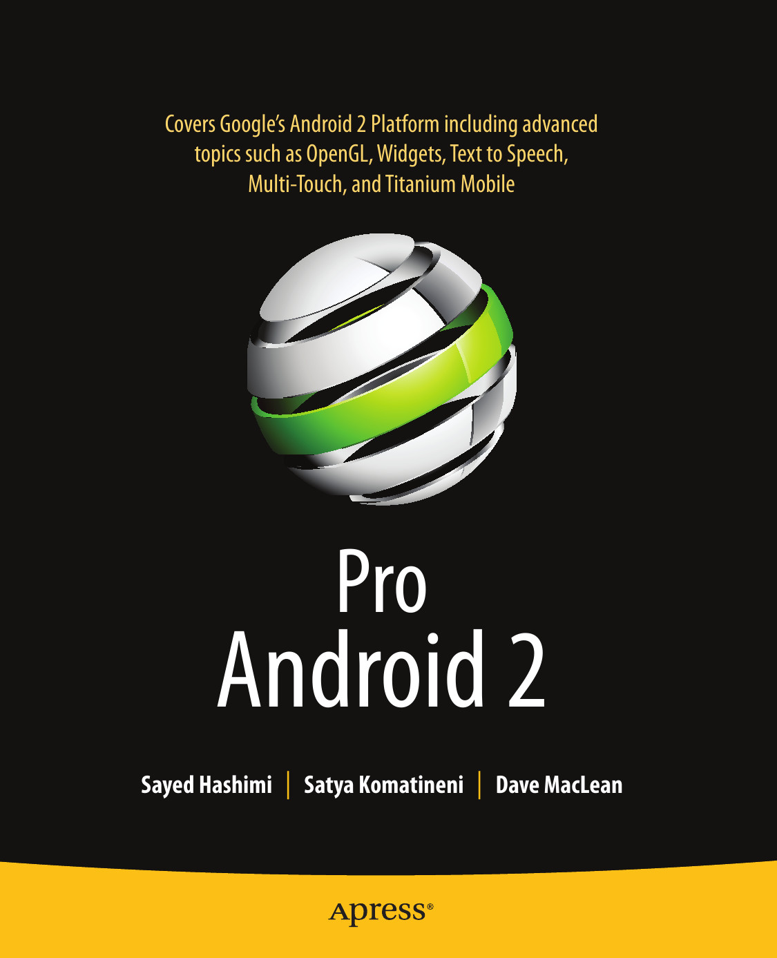 Pro Android 2 Sayed Y Hashimi Satya Komatineni Dave Maclean