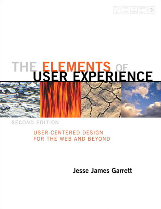 The Elements Of User Experienc 2nd Edition Garrett