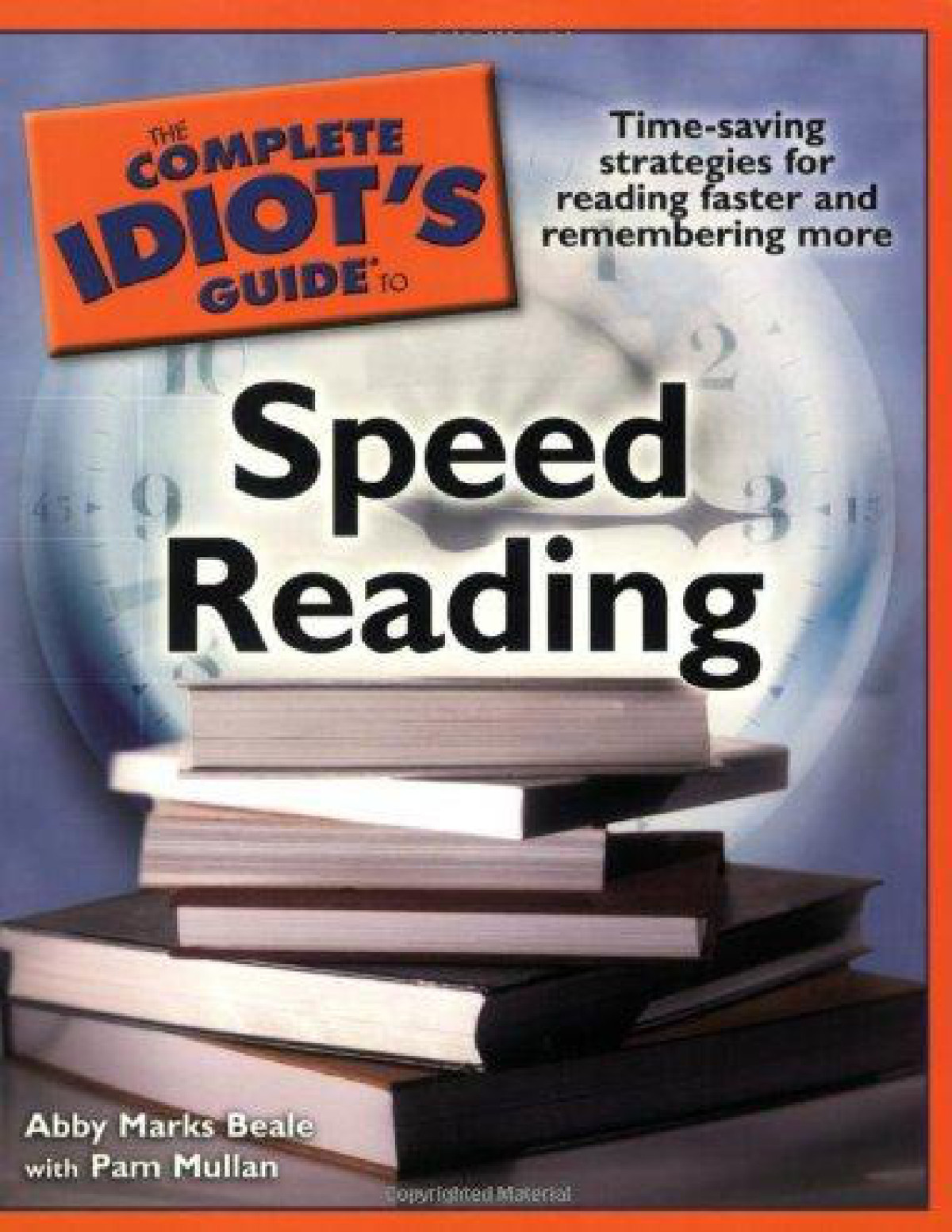 The Complete Idiots Guide To Speed Reading Abby Marks Beale Pam Mullan