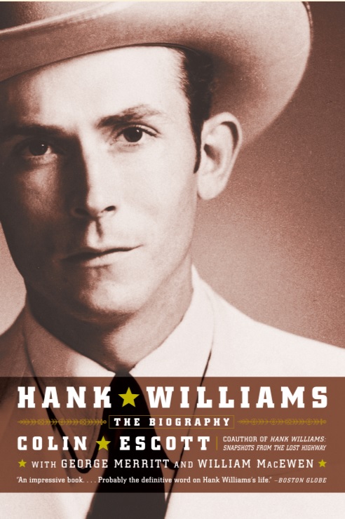 Hank Williams Colin Escott George Merritt William Macewen