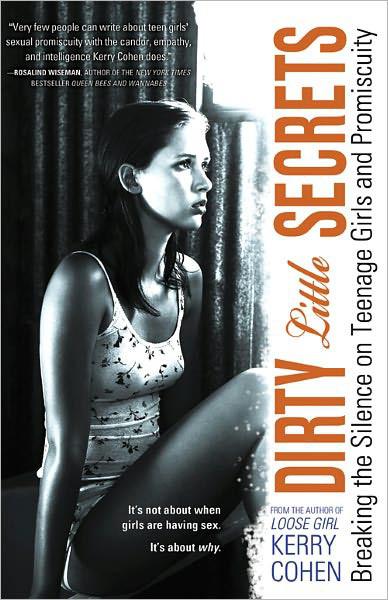 Dirty Little Secrets Kerry Cohen