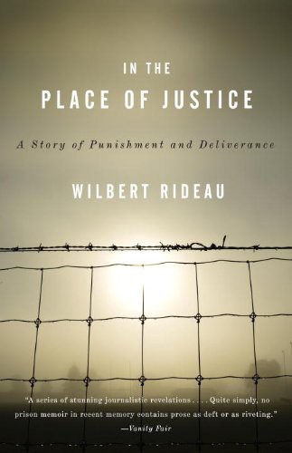 In The Place Of Justice Wilbert Rideau