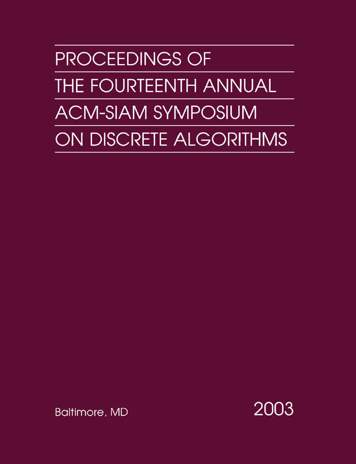 Proceedings Of The Fourteenth Annual Acmsiam Symposium On Discrete Algorithms Proceedings In Applied Math Martin Farachcolton Ed