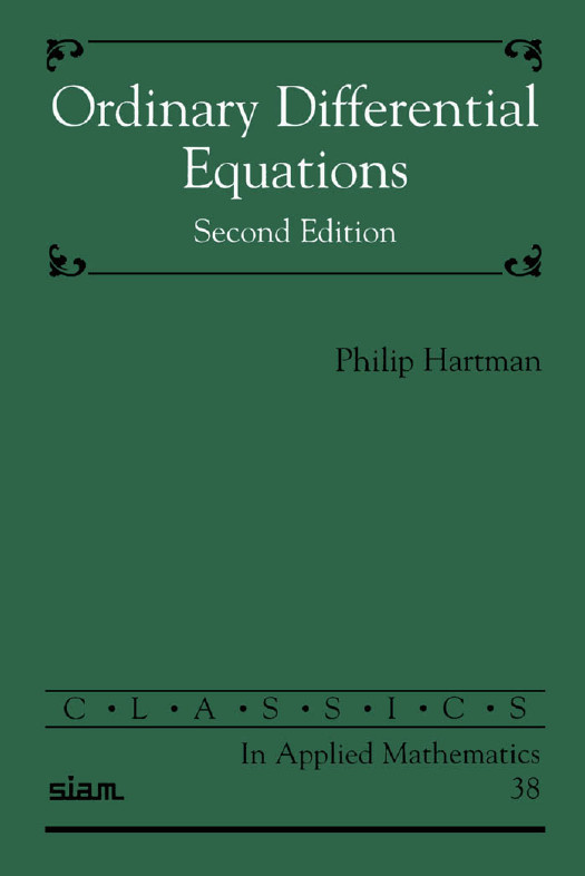 Ordinary Differential Equations Classics In Applied Mathematics Philip Hartman