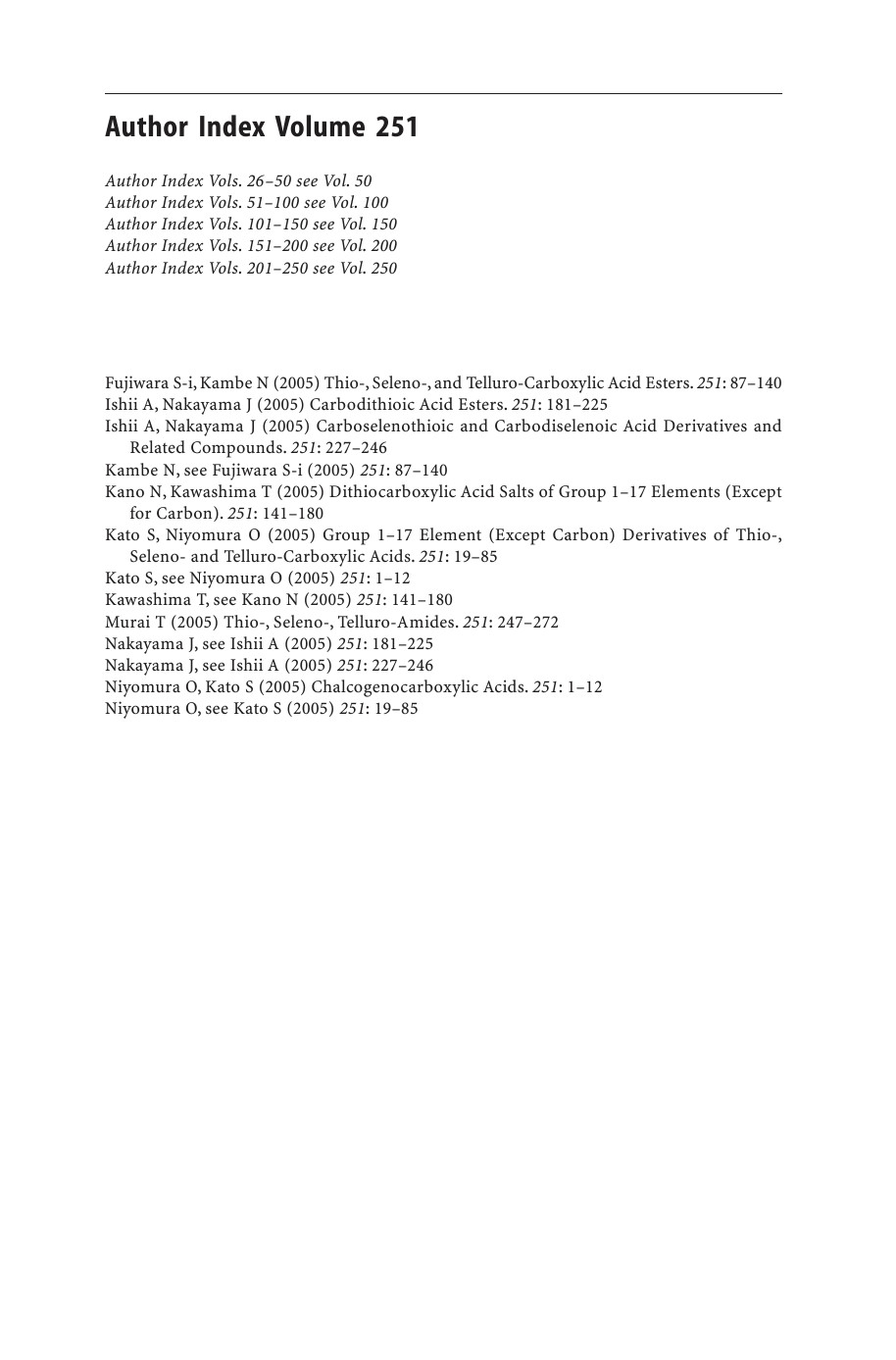 Chalcogenocarboxylic Acid Derivatives Kato S