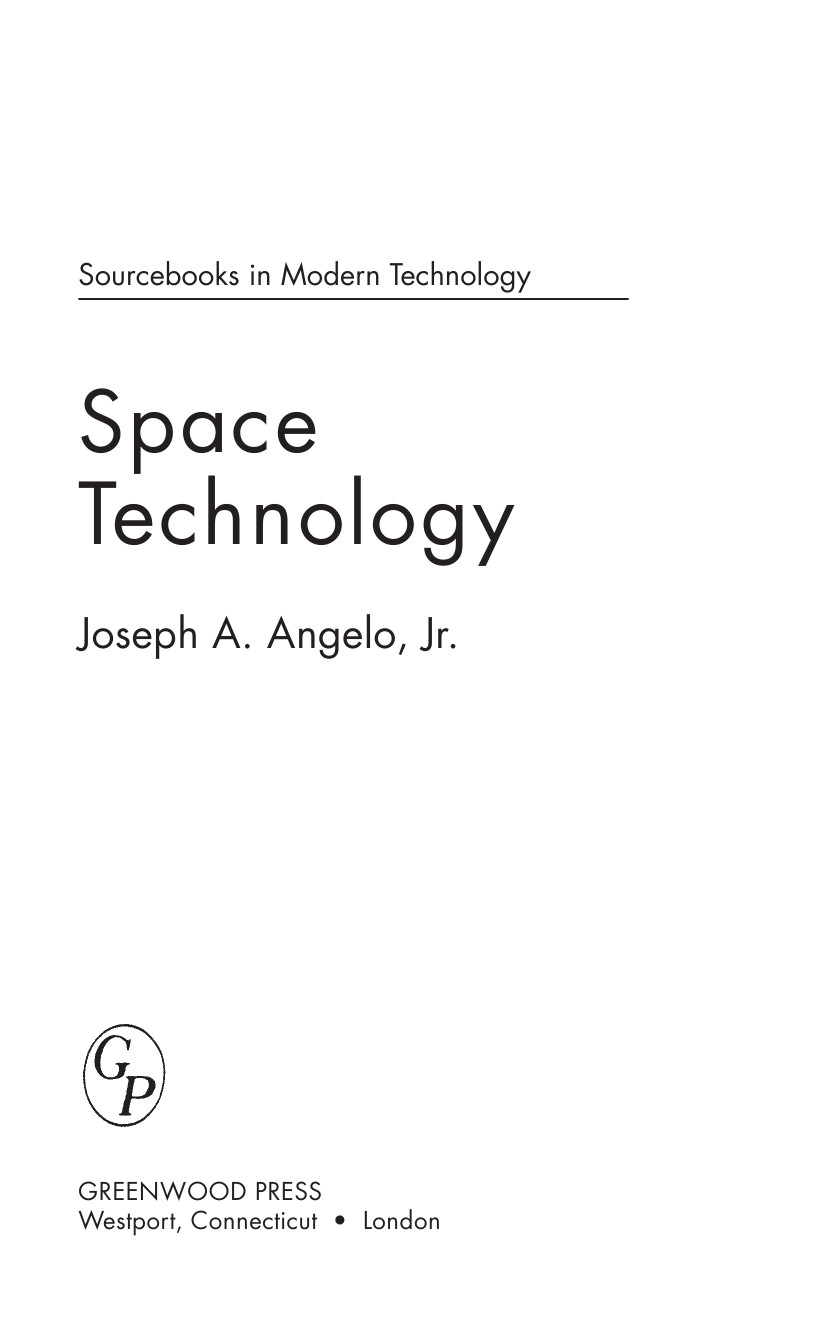 Space Technology Joseph A Angelo Jr