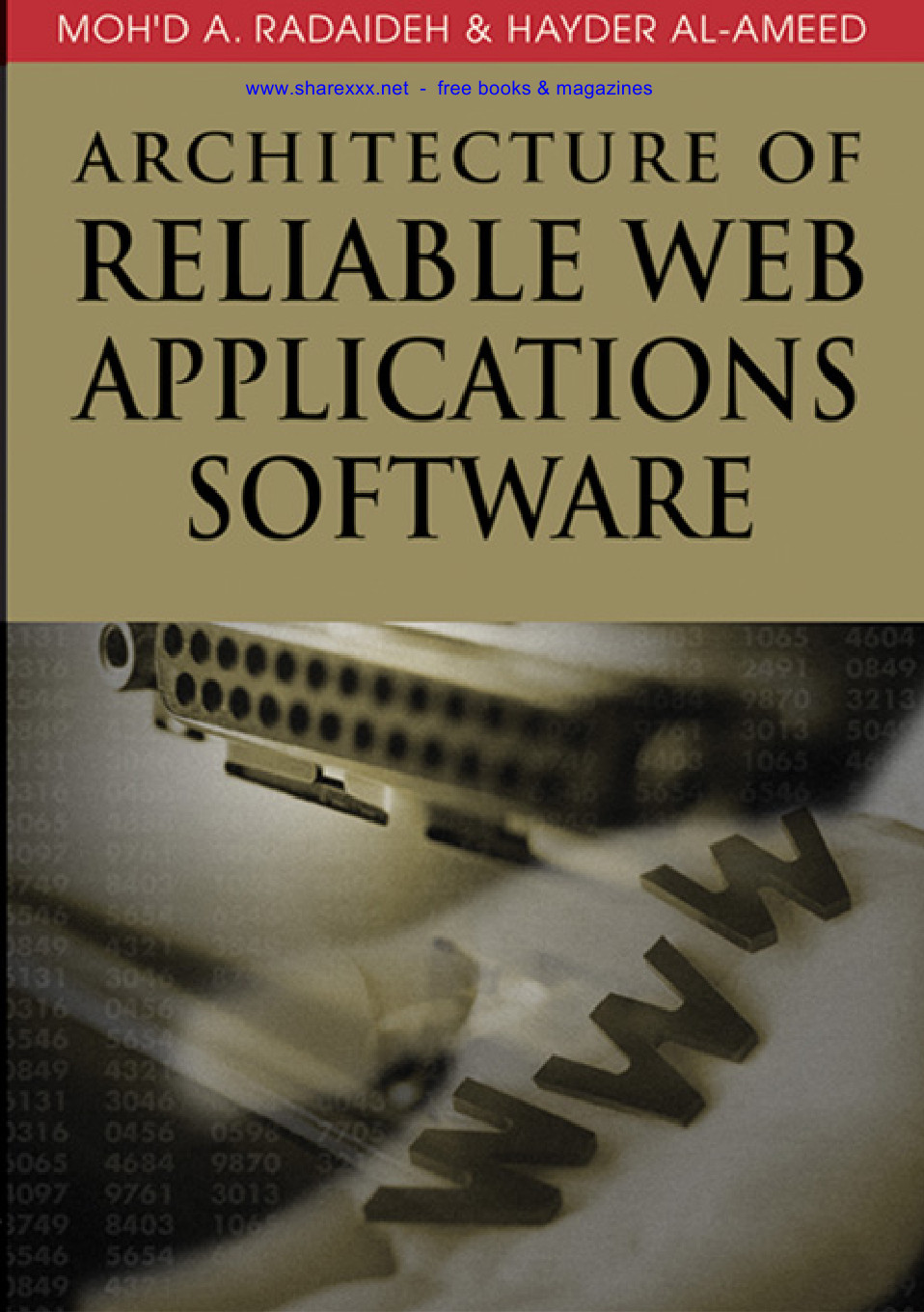 Architecture Of Reliable Web Applications Software Mohd A Rada Deh