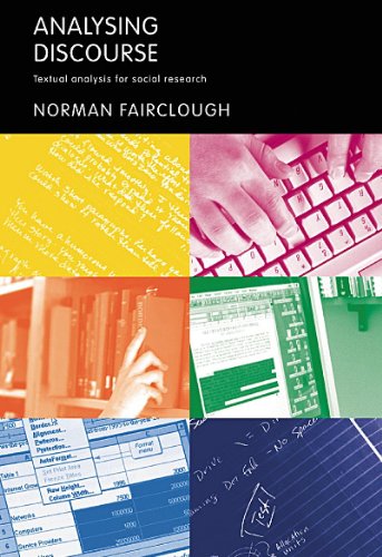 Analysing Discourse Textual Analysis For Social Research Norman Fairclough