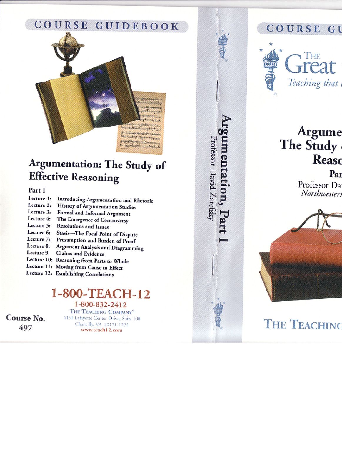 Argumentation The Study Of Effective Reasoning Guidebook 1 David Zarefsky