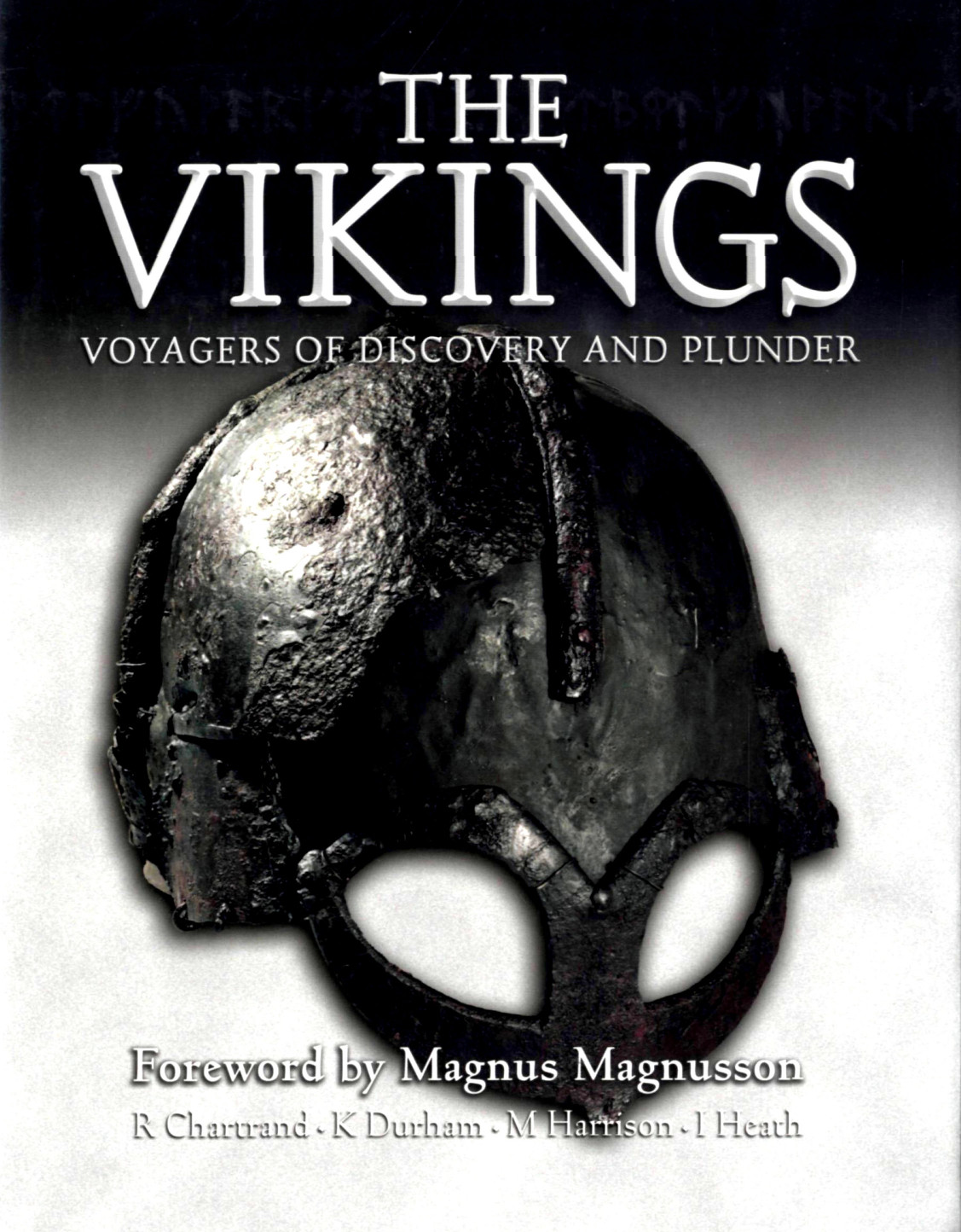 The Vikings Voyagers Of Discovery And Plunder General Military Mark Harrison Author