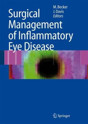 Surgical Management Of Inflammatory Eye Disease 1st Edition Paul A Kurz