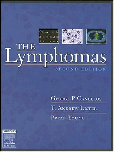 The Lymphomas Second Edition Second Edition George P Canellos