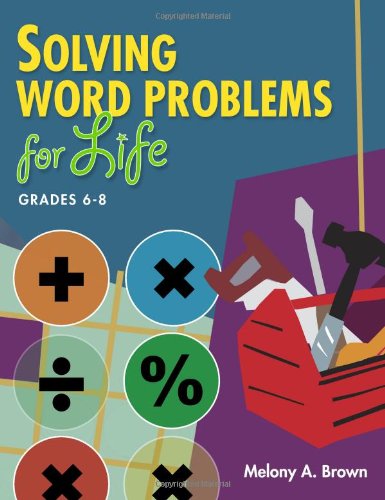 Solving Word Problems For Life Grades 68 1st Edition Melony A Brown