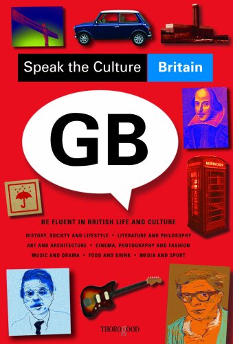 Speak The Culture Britain Be Fluent In British Life And Culture Andrew Whittaker