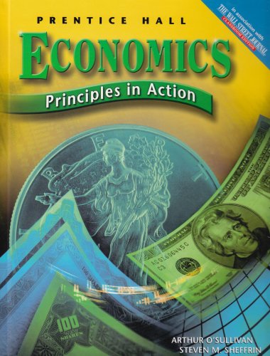 Economics Principles In Action 2007 Student Edition Natl 2001 Wall Street Journal Classroom Edition Pearson Education