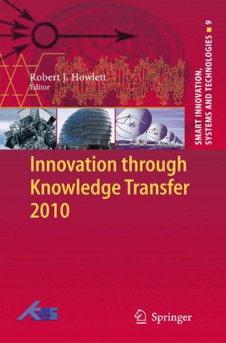 Innovation Through Knowledge Transfer 2010 1st Edition Robert J Howlett Ed