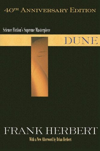 Dune 40th Anniversary Edition 1st Edition Frank Herbert