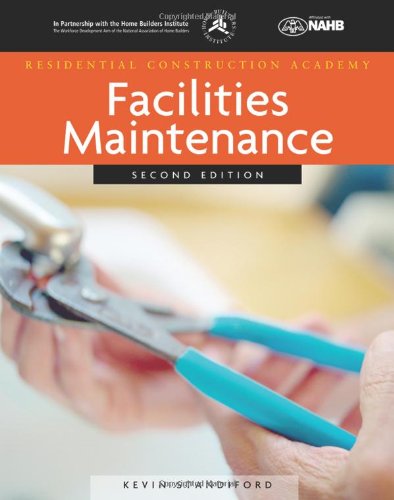 Rca Facilities Maintenance Residential Construction Academy 2nd Edition Kevin Standiford