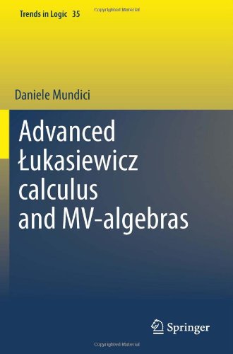 Advanced Ukasiewicz Calculus And Mvalgebras 1st Edition D Mundici