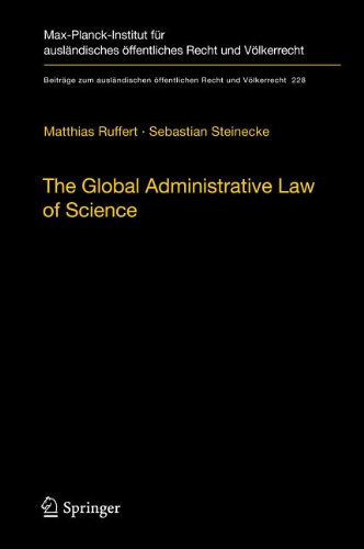 The Global Administrative Law Of Science 1st Edition Matthias Ruffert