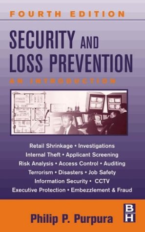 Security And Loss Prevention An Introduction 4th Edition 4th Edition Philip P Purpura