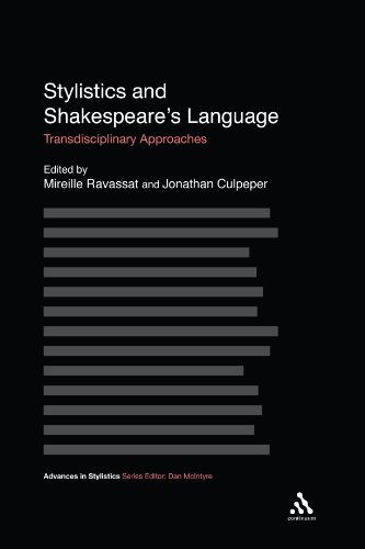 Stylistics And Shakespeares Language Transdisciplinary Approaches Jonathan Culpeper