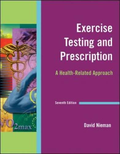 Exercise Testing Prescription 7th Edition David Nieman