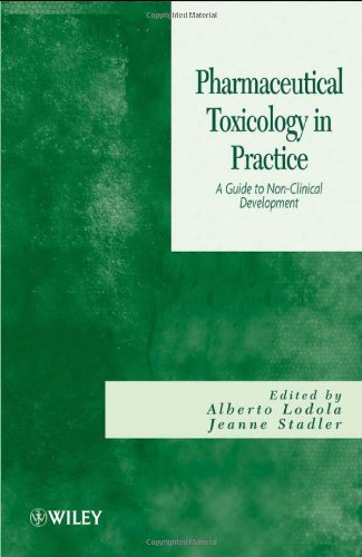Pharmaceutical Toxicology In Practice A Guide To Nonclinical Development 1st Edition Alberto Lodola