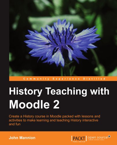 History Teaching With Moodle 2 J Mannion
