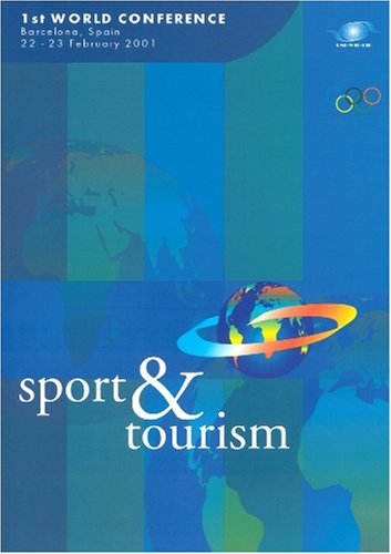 Sport Tourism World Tourism Organization Unwto