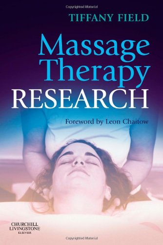Massage Therapy Research Second Edition Second Edition Tiffany Field Phd